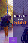 Ik heb je lief, mijn Nederlands - Haye Van der Heyden (ISBN 9789083215716)