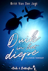 Duik in het Diepe (e-Book) - Britt Van der Jagt (ISBN 9789464208863)