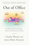Out of Office - Charlie Warzel, Anne Helen Petersen (ISBN 9781524712105)