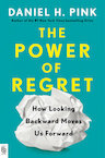 Power of Regret - Daniel H. Pink (ISBN 9780593541487)