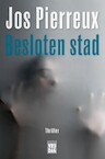 Besloten stad - Jos Pierreux (ISBN 9789464341171)