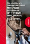Tekst en Toelichting op het toekomstbestendig maken van de wetgeving op het terrein van arbeidsmigratie - André van Rijs, Harry van Drongelen (ISBN 9789083066172)