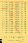 Either/Or - Elif Batuman (ISBN 9780593492949)