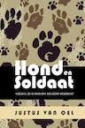 Hond en Soldaat - Justus van Oel (ISBN 9789464484090)