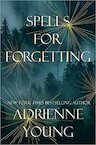 Spells for Forgetting - Adrienne Young (ISBN 9781529425314)