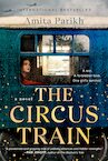 The Circus Train - Amita Parikh (ISBN 9780593539989)