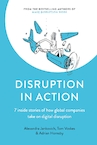 Disruption in Action - Alexandra Jankovich, Tom Voskes, Adrian Hornsby (ISBN 9789082838220)