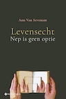 Levensecht - Ann Van Sevenant (ISBN 9789463712989)