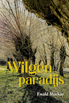 Wilgenparadijs (e-Book) - Ewald Mackay (ISBN 9789087188917)