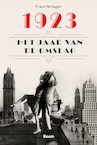 1923, het jaar van de overgang - Frans Verhagen (ISBN 9789024444861)