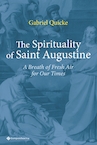 The Spirituality of Saint Augustine - Gabriel Quicke (ISBN 9789463713986)