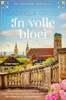 In volle bloei - Gabriela Gross (ISBN 9789402711967)