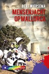 MENSENJACHT OP MALLORCA - Bert Wiersema (ISBN 9789085435327)