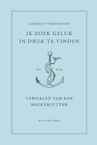 Ik zoek geluk in druk te vinden (e-Book) - Garrelt Verhoeven (ISBN 9789464560817)