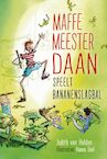 Maffe meester Daan speelt bananenslagbal (e-Book) - Judith van Helden (ISBN 9789085435204)