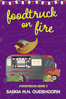 Foodtruck on Fire - Saskia M.N. Oudshoorn (ISBN 9789020553642)