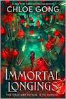 Immortal Longings - Chloe Gong (ISBN 9781399700436)
