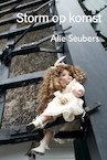 Storm op komst (e-Book) - Alie Seubers (ISBN 9789493314078)