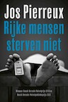 Rijke mensen sterven niet (e-Book) - Jos Pierreux (ISBN 9789464341911)