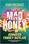 Mad Honey - Jodi Picoult, Jennifer Finney Boylan (ISBN 9781473692497)