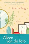 Alleen van de foto - Sandra Berg (ISBN 9789020551181)