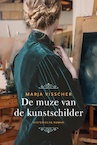 De muze van de kunstschilder - Marja Visscher (ISBN 9789020554564)