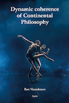 Dynamic coherence of Continental Philosophy - Bart Nooteboom (ISBN 9789464870619)