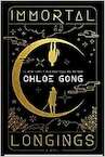 Immortal Longings - Chloe Gong (ISBN 9781668022627)