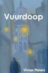 Vuurdoop - Vivian Pieters (ISBN 9789464922448)