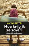 Hoe krijg ik ze zover? - Jan van Setten (ISBN 9789047003403)