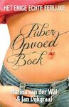 Het enige echte eerlijke puberopvoedboek (e-Book) | Marina van der Wal, Jan Dijkgraaf (ISBN 9789045313740)