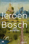 Jeroen Bosch (e-Book) | Nils Büttner (ISBN 9789402306651)