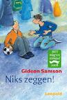 Niks zeggen (e-Book) - Gideon Samson (ISBN 9789025854171)