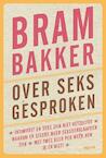 Over seks gesproken (e-Book) - Bram Bakker (ISBN 9789057596544)