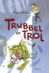 Trubbel de trol (e-Book) - Reggie Naus (ISBN 9789021672700)
