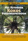 Het ketogeen kokosvoedingspatroon - Bruce Fife (ISBN 9789079872886)