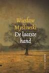 De laatste hand (e-Book) - Wieslaw Mysliwski (ISBN 9789021457833)
