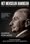 Het menselijk handelen - Ludwig Von Mises (ISBN 9789082480405)