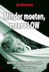 Minder moeten meer FLOW (e-Book) - Jan Bommerez (ISBN 9789460002007)