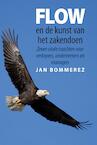 Flow en de kunst van het zakendoen (e-Book) - Jan Bommerez (ISBN 9789460001918)