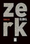 Zerk (e-Book) - Ellen G. (ISBN 9789460015403)