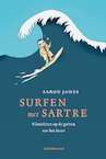 Surfen met Sartre - Aaron James (ISBN 9789047710103)