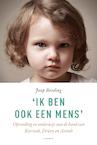 'Ik ben ook een mens' - Joop Berding (ISBN 9789490120306)