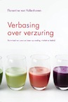 Verbasing over verzuring - Florentine van Vollenhoven (ISBN 9789082939309)