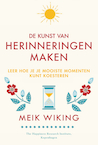 De kunst van herinneringen maken (e-Book) - Meik Wiking (ISBN 9789044978261)