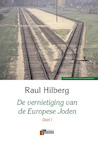 De vernietiging van de Europese Joden 1939-1945 - R. Hilberg (ISBN 9789074274142)