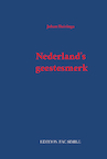 Nederland’s geestesmerk - Johan Huizinga (ISBN 9789491982668)