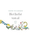 Het liefst van al (e-Book) - Toon Tellegen (ISBN 9789021418605)