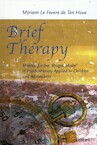 Brief Therapy - Myriam Le Fevere de Ten Hove (ISBN 9789044137224)