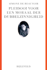 Pleidooi voor een moraal der dubbelzinnigheid - Simone de Beauvoir (ISBN 9789061318439)
